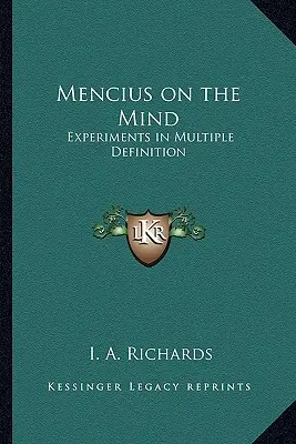 Mencius sur l'esprit : Expériences de définition multiple - Mencius on the Mind: Experiments in Multiple Definition