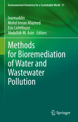 Méthodes de biorestauration de la pollution de l'eau et des eaux usées - Methods for Bioremediation of Water and Wastewater Pollution