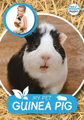 Mon cochon d'Inde - My Pet Guinea Pig
