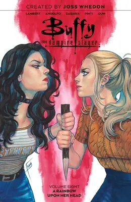 Buffy contre les vampires Vol. 8 : Volume 8 - Buffy the Vampire Slayer Vol. 8: Volume 8