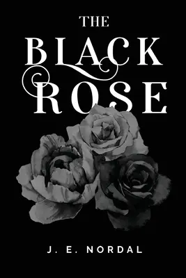La Rose Noire - The Black Rose
