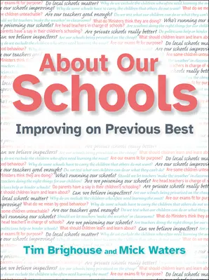 À propos de nos écoles : Améliorer les meilleures pratiques antérieures - About Our Schools: Improving on Previous Best