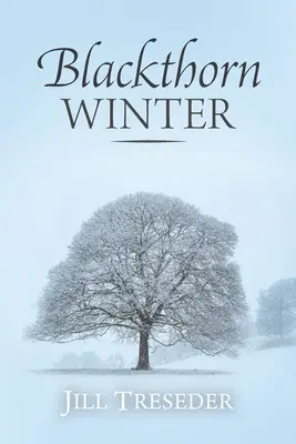 L'hiver des prunelles - Blackthorn Winter