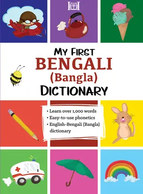 Mon premier dictionnaire bengali (Bangla) - My First Bengali (Bangla) Dictionary