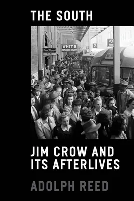 Le Sud : Jim Crow et ses séquelles - The South: Jim Crow and Its Afterlives