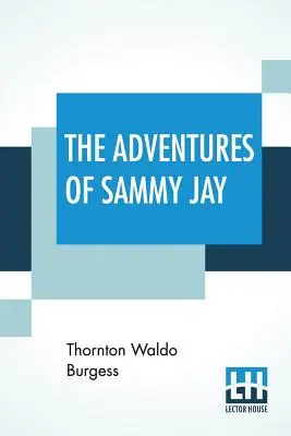 Les aventures de Sammy Jay - The Adventures Of Sammy Jay