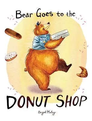 L'ours va au magasin de beignets - Bear Goes to the Donut Shop