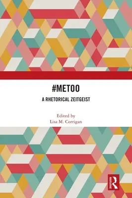#Metoo : Un esprit rhétorique - #Metoo: A Rhetorical Zeitgeist