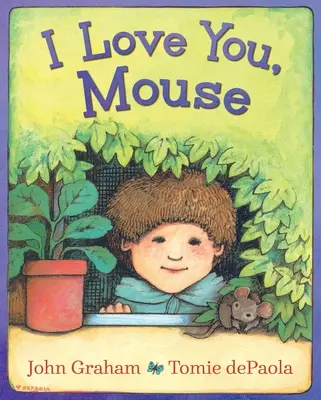 Je t'aime, souris - I Love You, Mouse