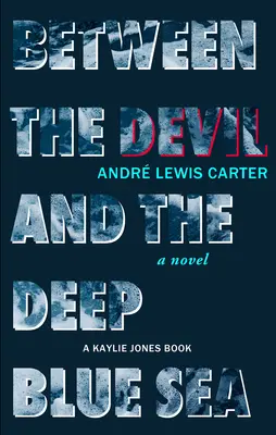 Entre le diable et la grande bleue - Between the Devil and the Deep Blue Sea