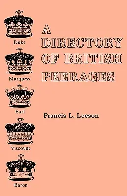 Répertoire des pairies britanniques - A Directory of British Peerages