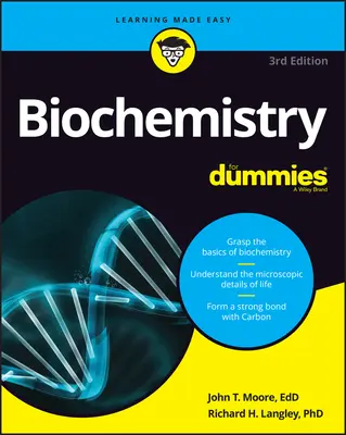 La biochimie pour les Nuls - Biochemistry for Dummies