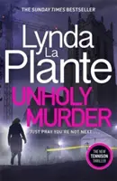 Unholy Murder - Le thriller à suspense du Sunday Times. - Unholy Murder - The edge-of-your-seat Sunday Times bestselling crime thriller