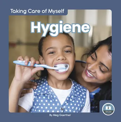 L'hygiène - Hygiene