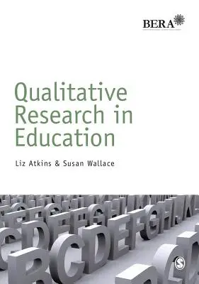 La recherche qualitative dans l'éducation - Qualitative Research in Education