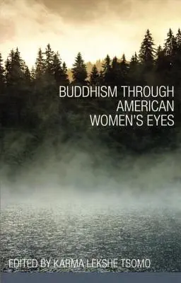 Le bouddhisme à travers le regard des femmes américaines - Buddhism Through American Women's Eyes