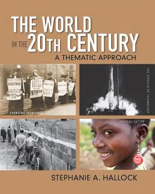 Le monde au XXe siècle : Une approche thématique - The World in the 20th Century: A Thematic Approach
