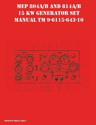 Manuel des groupes électrogènes MEP 804A/B et 814A/B 15 KW TM 9-6115-643-10 - MEP 804A/B and 814A/B 15 KW Generator Set Manual TM 9-6115-643-10