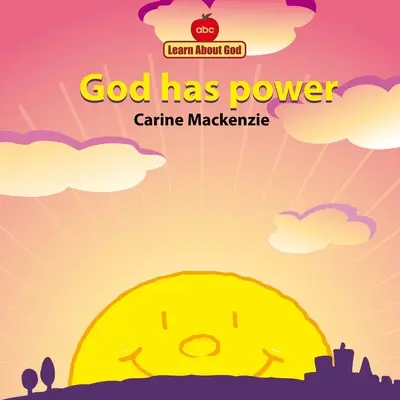 Le pouvoir de Dieu - God Has Power Board Book