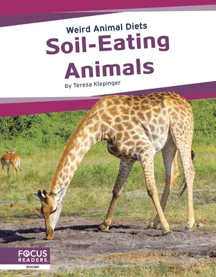 Animaux mangeurs de terre - Soil-Eating Animals
