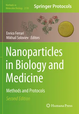 Les nanoparticules en biologie et en médecine : Méthodes et protocoles - Nanoparticles in Biology and Medicine: Methods and Protocols