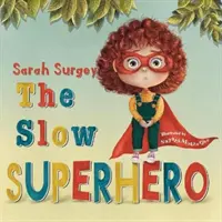 Super-héros lent - Slow Superhero