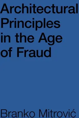 Les principes architecturaux à l'ère de la fraude - Architectural Principles in the Age of Fraud
