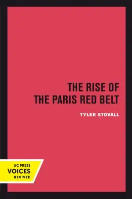 La montée de la ceinture rouge parisienne - The Rise of the Paris Red Belt