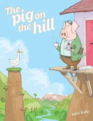 Le cochon sur la colline - The Pig on the Hill