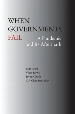 Quand les gouvernements échouent : Une pandémie et ses conséquences - When Governments Fail: A Pandemic and Its Aftermath