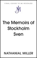 Les mémoires de Sven de Stockholm - Memoirs of Stockholm Sven