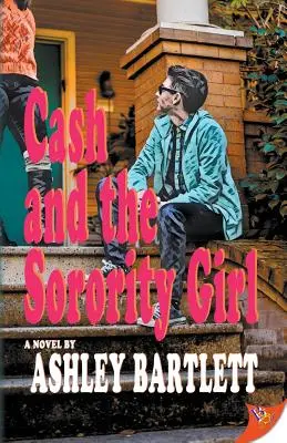 L'argent et la sororité - Cash and the Sorority Girl