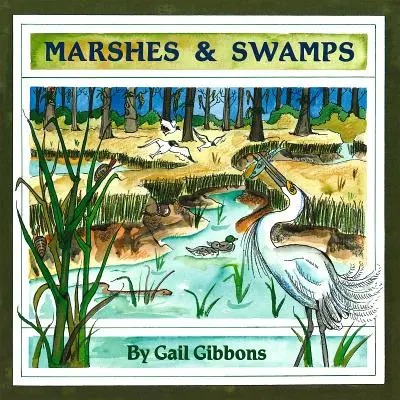 Marais et marécages - Marshes & Swamps