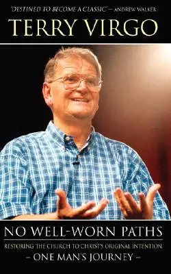 Pas de sentiers battus - No Well-Worn Paths