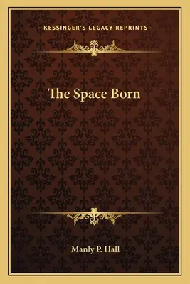 L'espace né - The Space Born