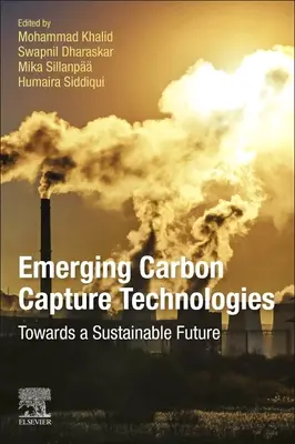 Technologies émergentes de capture du carbone : Vers un avenir durable - Emerging Carbon Capture Technologies: Towards a Sustainable Future