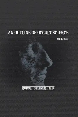 Un aperçu de la science occulte - An Outline of Occult Science