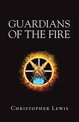Les gardiens du feu - Guardians of the Fire