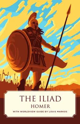 L'Iliade (Canon Classics Worldview Edition) - The Iliad (Canon Classics Worldview Edition)