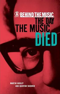 Le jour où la musique est morte - The Day the Music Died
