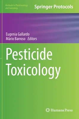 Toxicologie des pesticides - Pesticide Toxicology