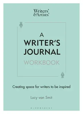 Le cahier d'exercices du journal d'un écrivain : Créer un espace d'inspiration pour les écrivains - A Writer's Journal Workbook: Creating Space for Writers to Be Inspired