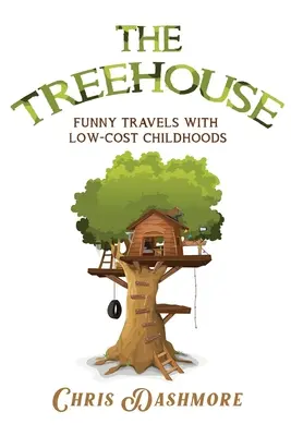 La cabane - The Treehouse