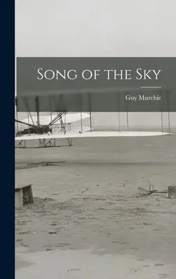 La chanson du ciel - Song of the Sky
