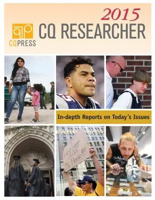 CQ Researcher Volume 2015 - CQ Researcher Bound Volume 2015