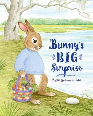 La grande surprise du lapin - Bunny's Big Surprise