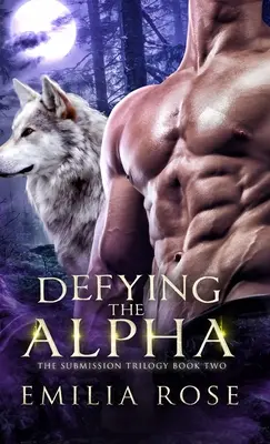 Défier l'Alpha - Defying the Alpha
