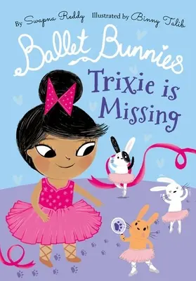 Ballet Bunnies : Trixie a disparu - Ballet Bunnies: Trixie is Missing