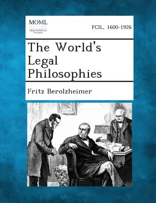 Les philosophies juridiques du monde - The World's Legal Philosophies