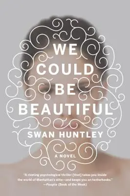 Nous pourrions être beaux - We Could Be Beautiful